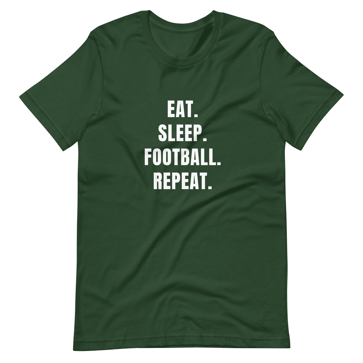 Eat. Sleep. Football. Repat. T-paita