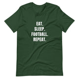 Eat. Sleep. Football. Repat. T-paita
